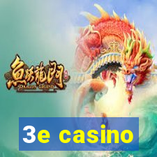 3e casino